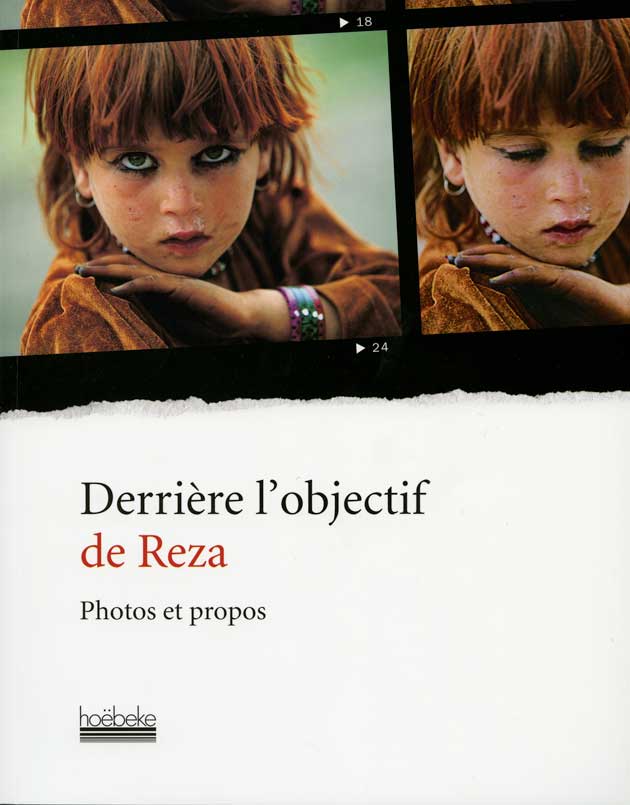 Behind Reza's Lens (Derrière l'Objective de Reza)